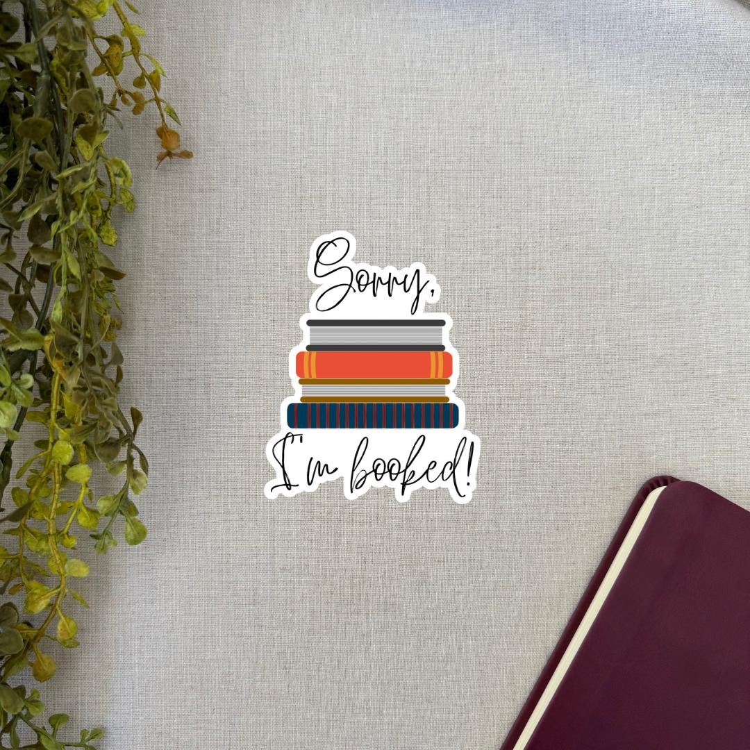 Sorry, I'm Booked - Sticker