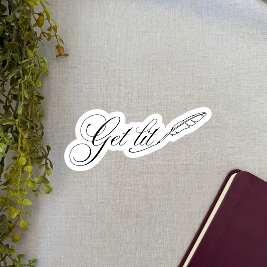 Get Lit - Sticker