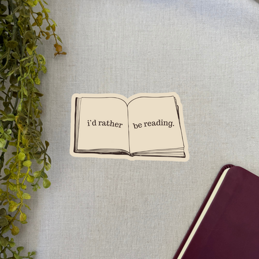 I'd Rather Be Reading - Sticker