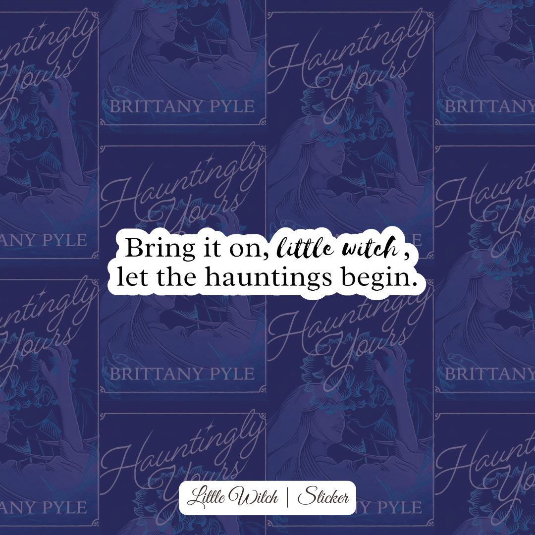 Hauntingly Yours | Brittany Pyle | Officially Licensed