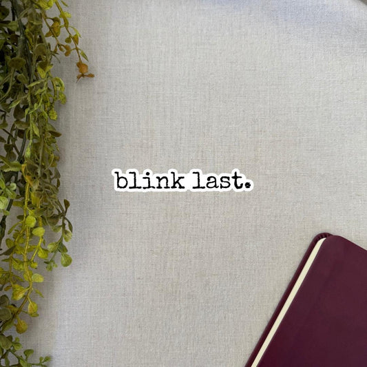 Blink Last - Sticker