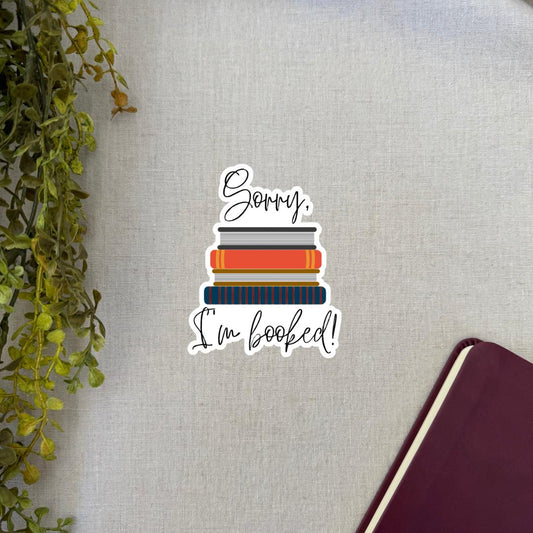 Sorry, I'm Booked - Sticker